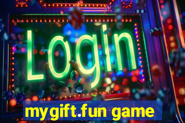 mygift.fun game